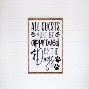 All Guest Must Be Approved Sign Making Kit